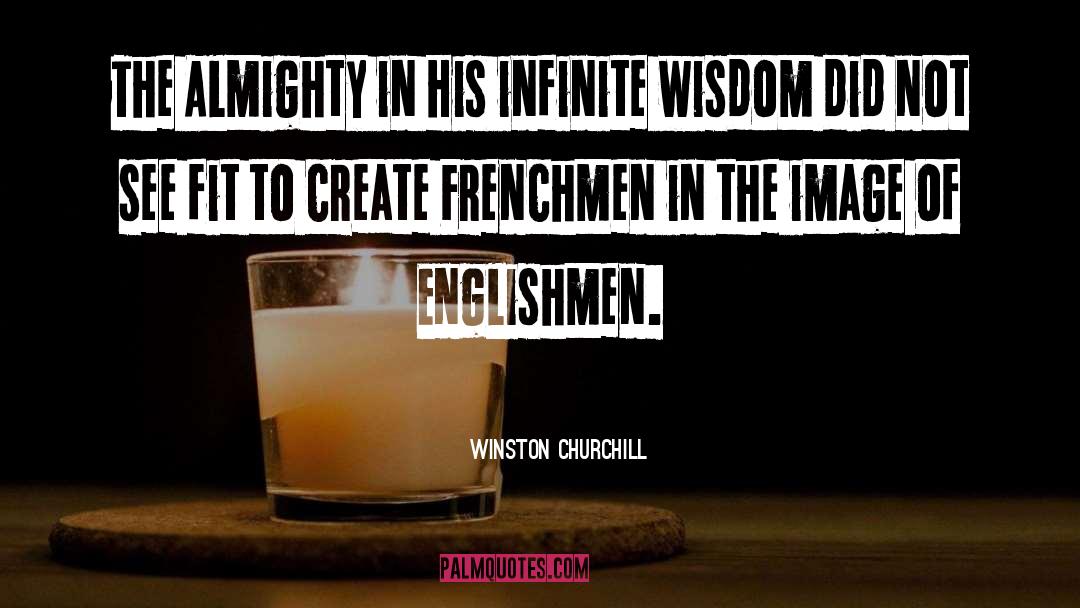 Almighty Me quotes by Winston Churchill