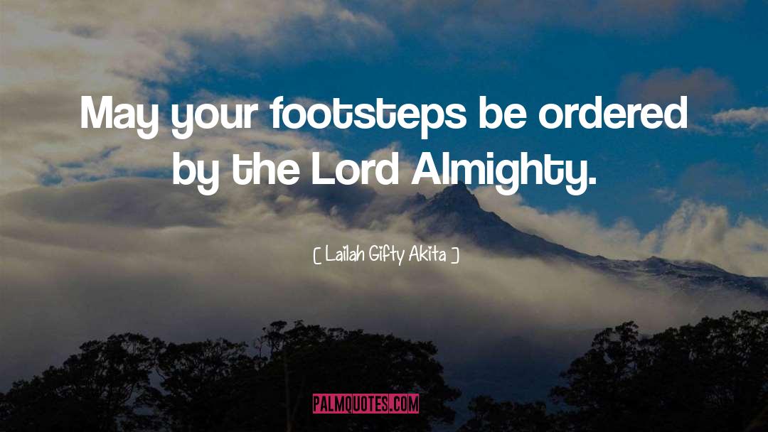 Almighty quotes by Lailah Gifty Akita