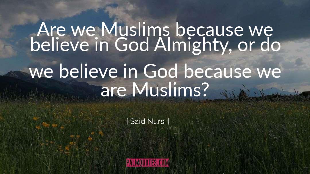 Almighty quotes by Said Nursi