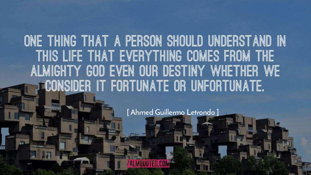 Almighty quotes by Ahmed Guillermo Letrondo