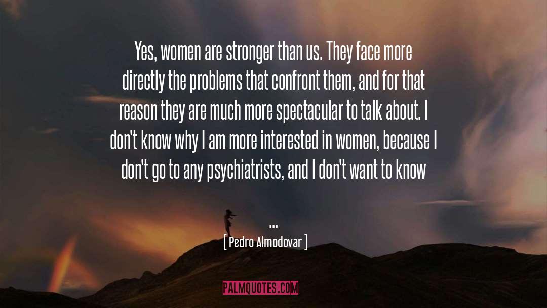 Almodovar quotes by Pedro Almodovar