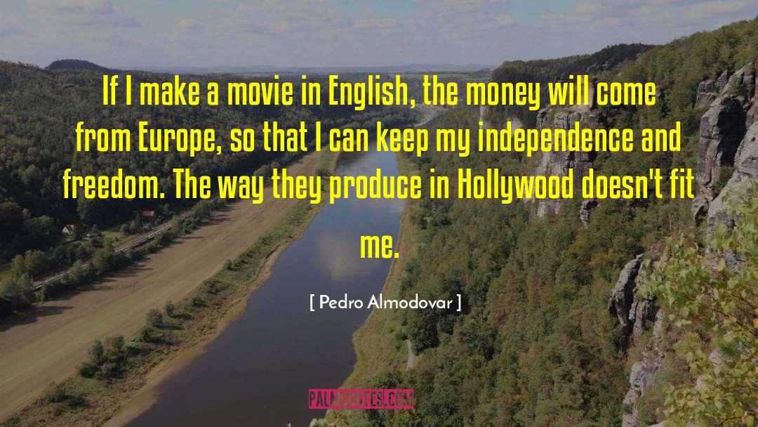 Almodovar quotes by Pedro Almodovar