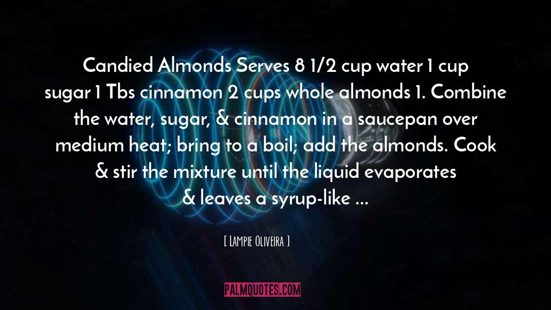 Almonds quotes by Lampie Oliveira