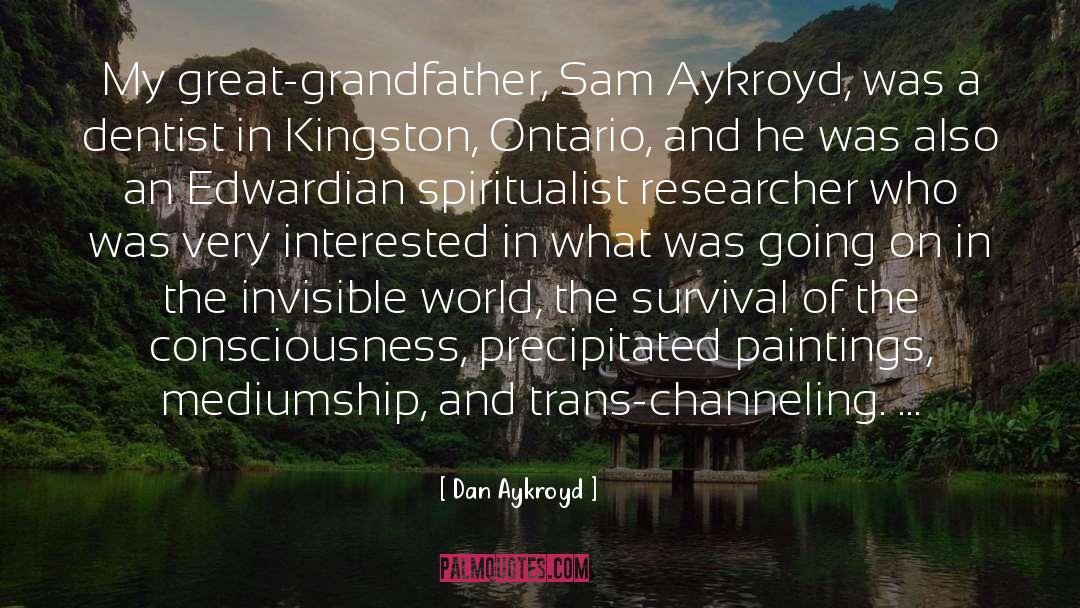 Almonte Ontario quotes by Dan Aykroyd