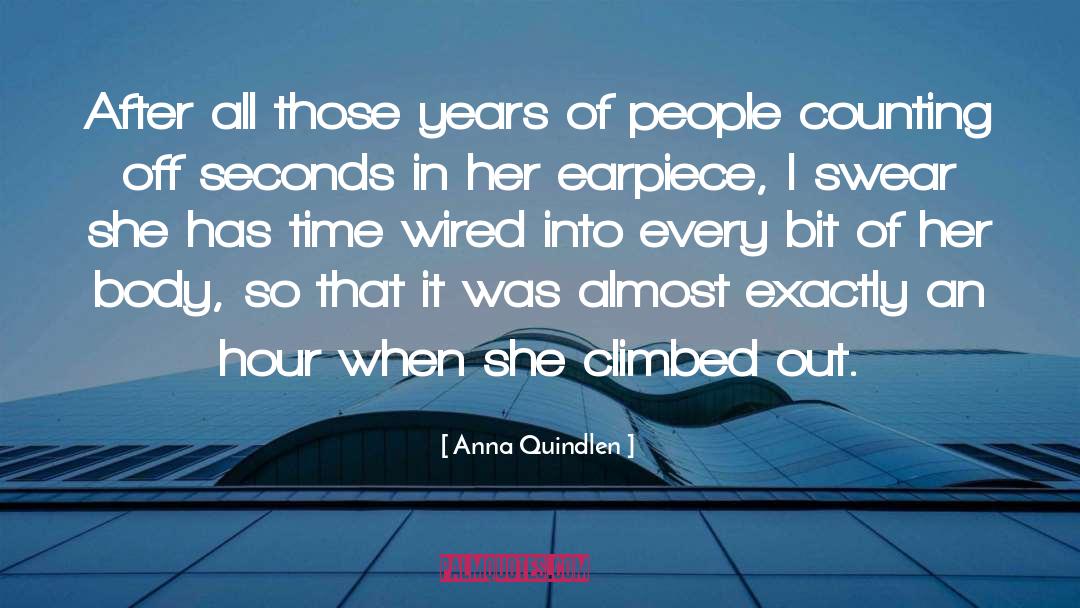 Almost Dying quotes by Anna Quindlen