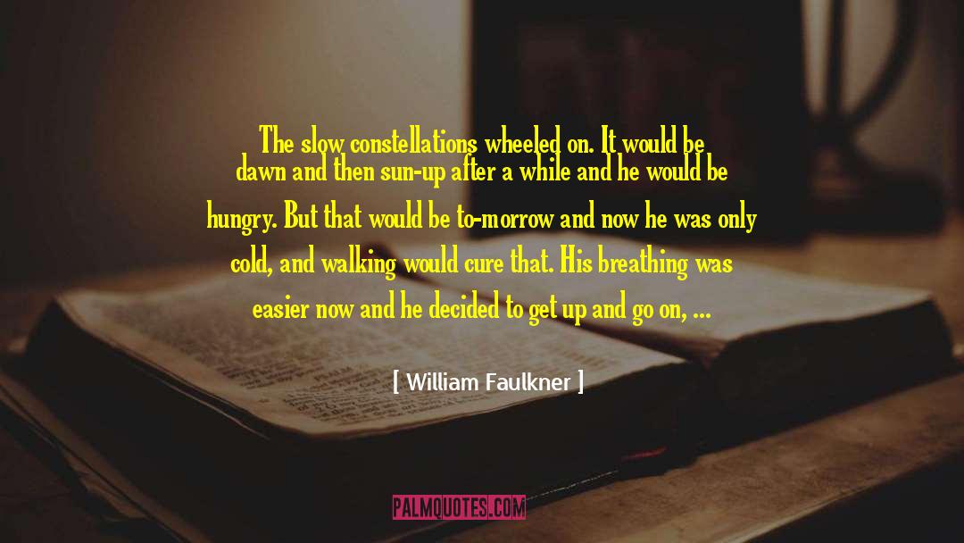 Almost Over quotes by William Faulkner