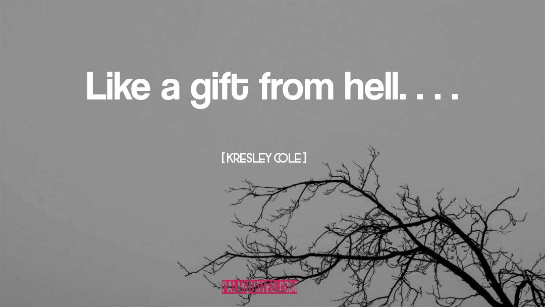 Aloha From Hell quotes by Kresley Cole