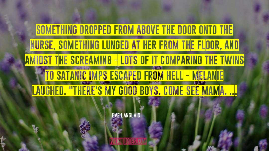Aloha From Hell quotes by Eve Langlais