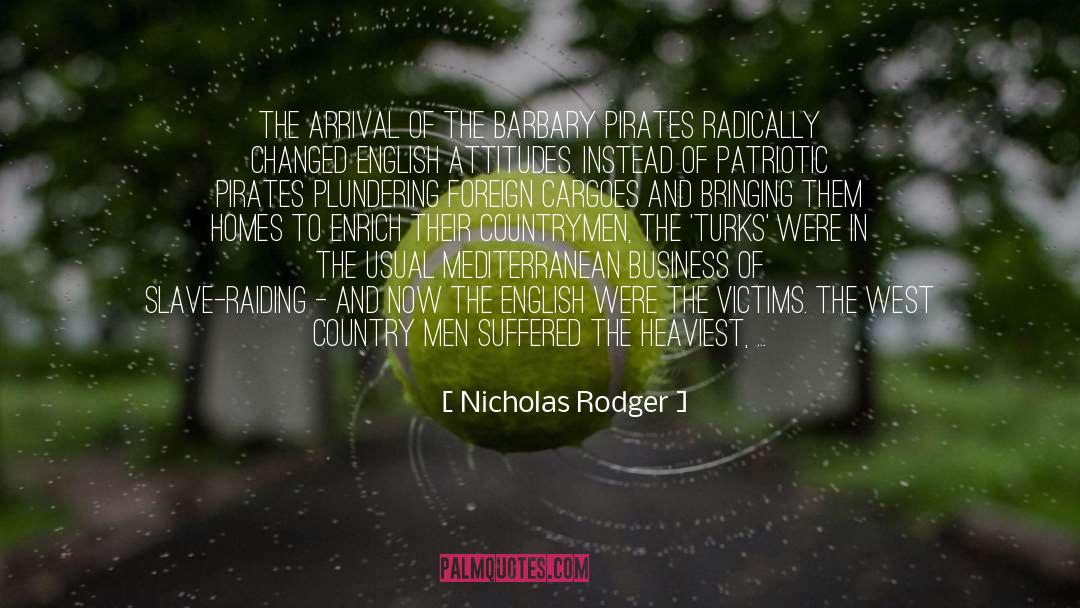 Alone And Not Bored quotes by Nicholas Rodger