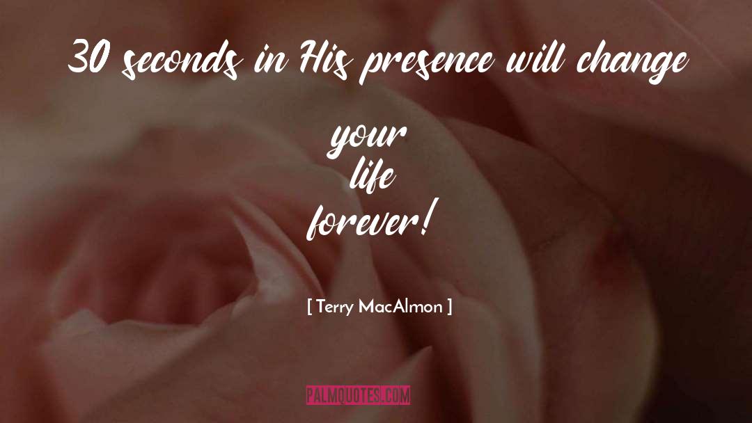 Alone In His Presence quotes by Terry MacAlmon