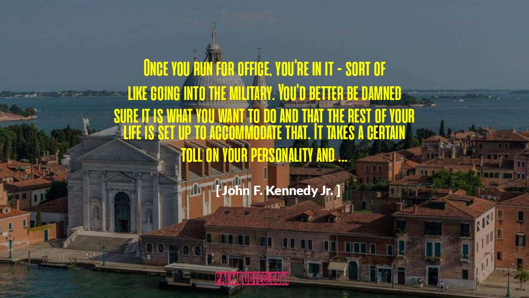 Alone In Life quotes by John F. Kennedy Jr.