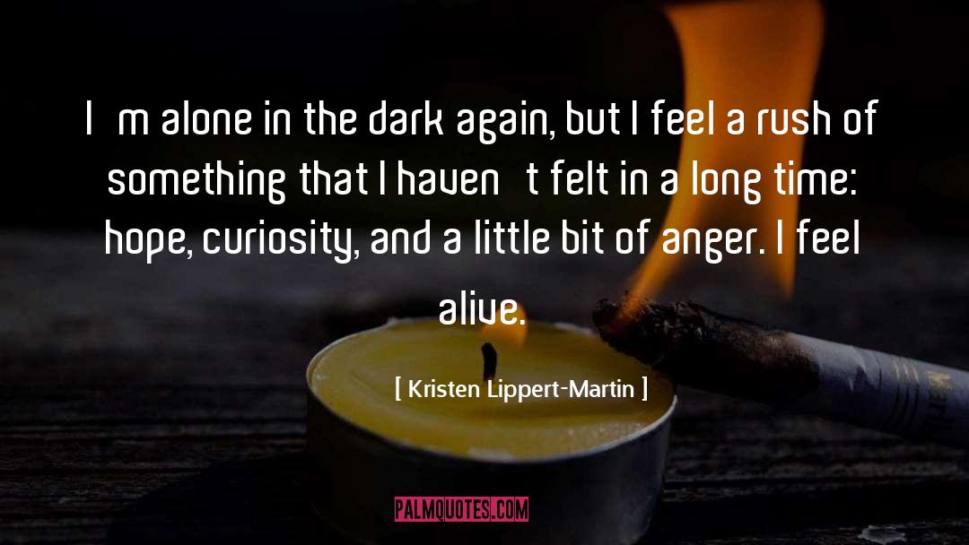 Alone In The Dark quotes by Kristen Lippert-Martin