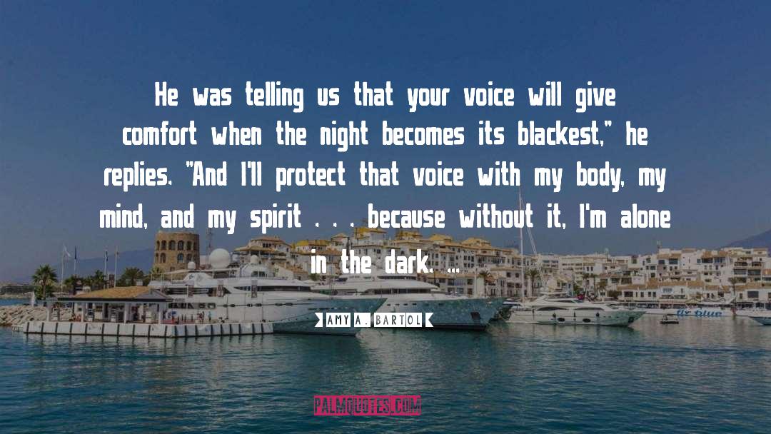 Alone In The Dark quotes by Amy A. Bartol
