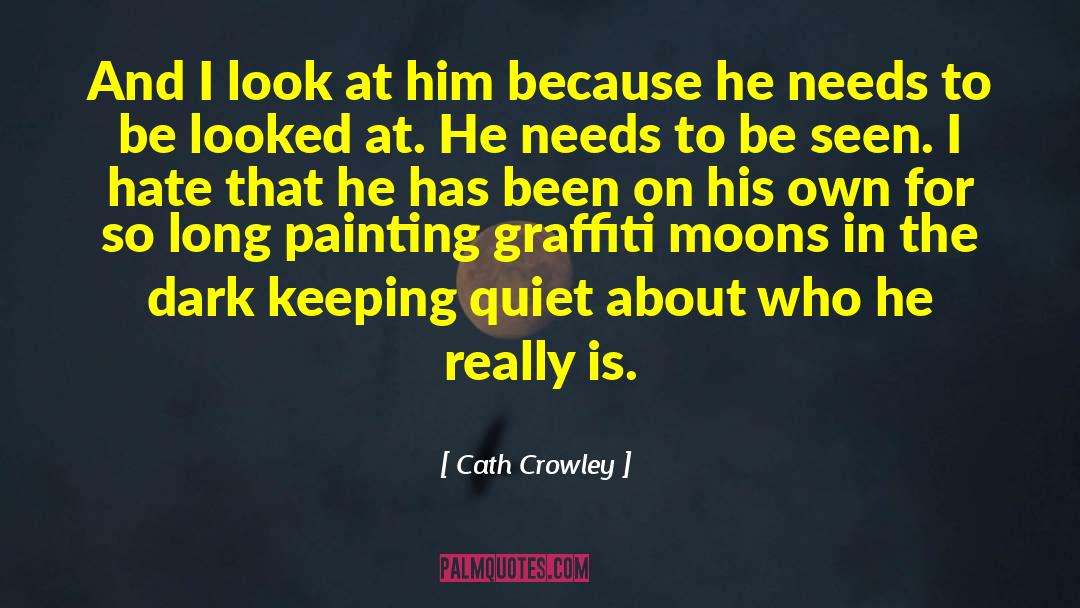 Alone In The Dark quotes by Cath Crowley