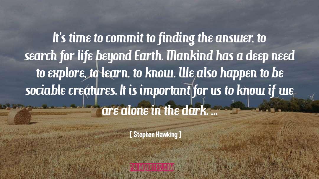 Alone In The Dark quotes by Stephen Hawking