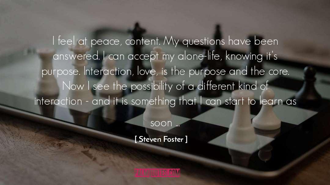 Alone Life quotes by Steven Foster