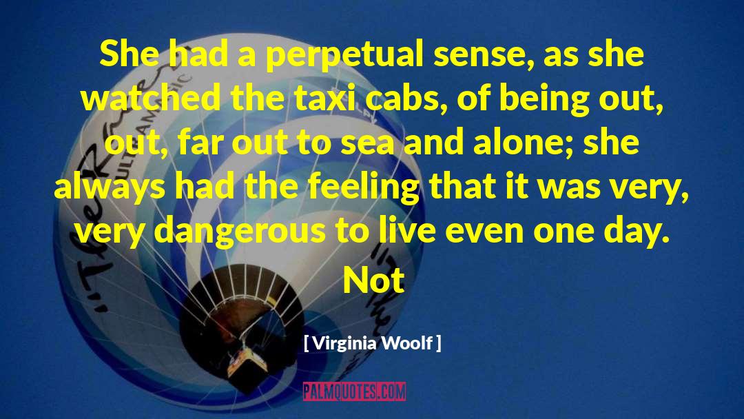 Alone Lonely quotes by Virginia Woolf