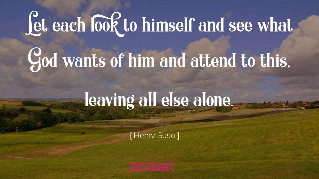 Alone quotes by Henry Suso