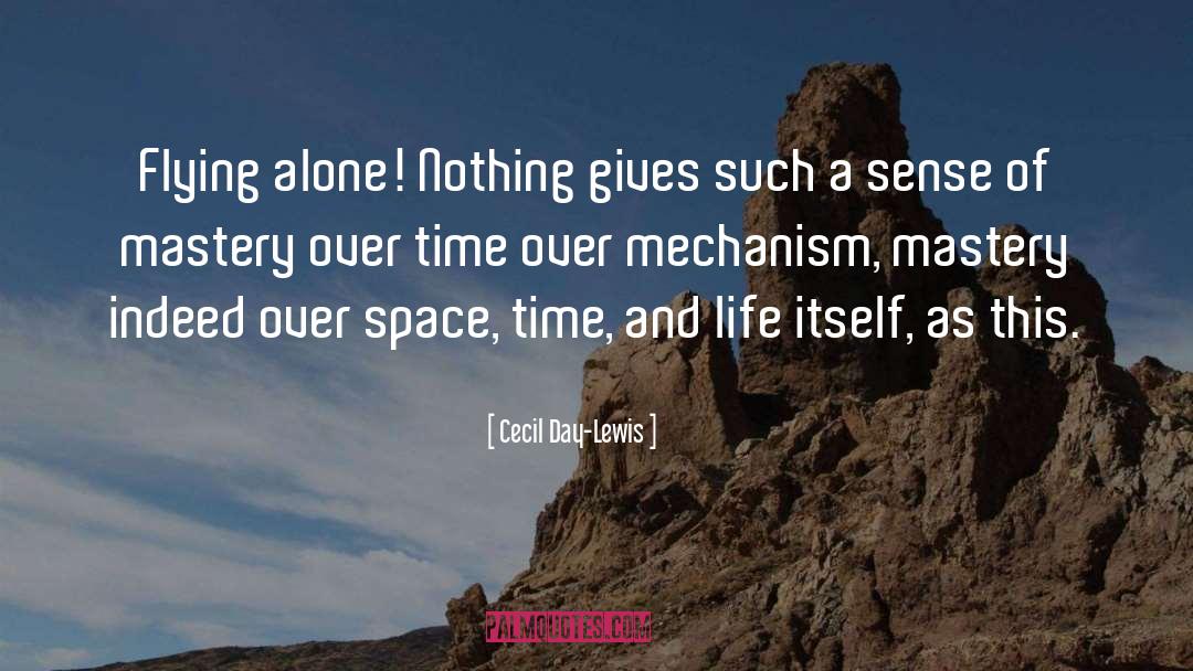 Alone quotes by Cecil Day-Lewis