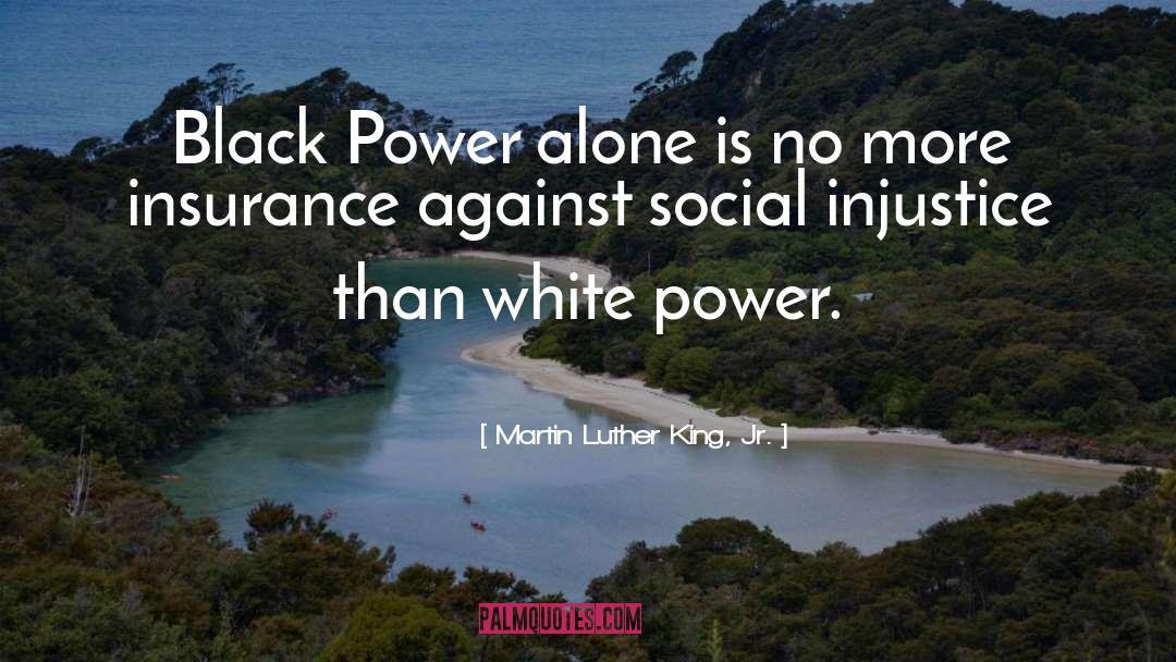 Alone quotes by Martin Luther King, Jr.