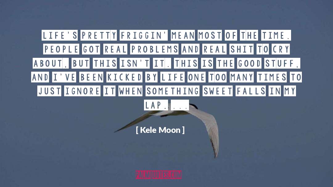 Alone Time Is Good quotes by Kele Moon