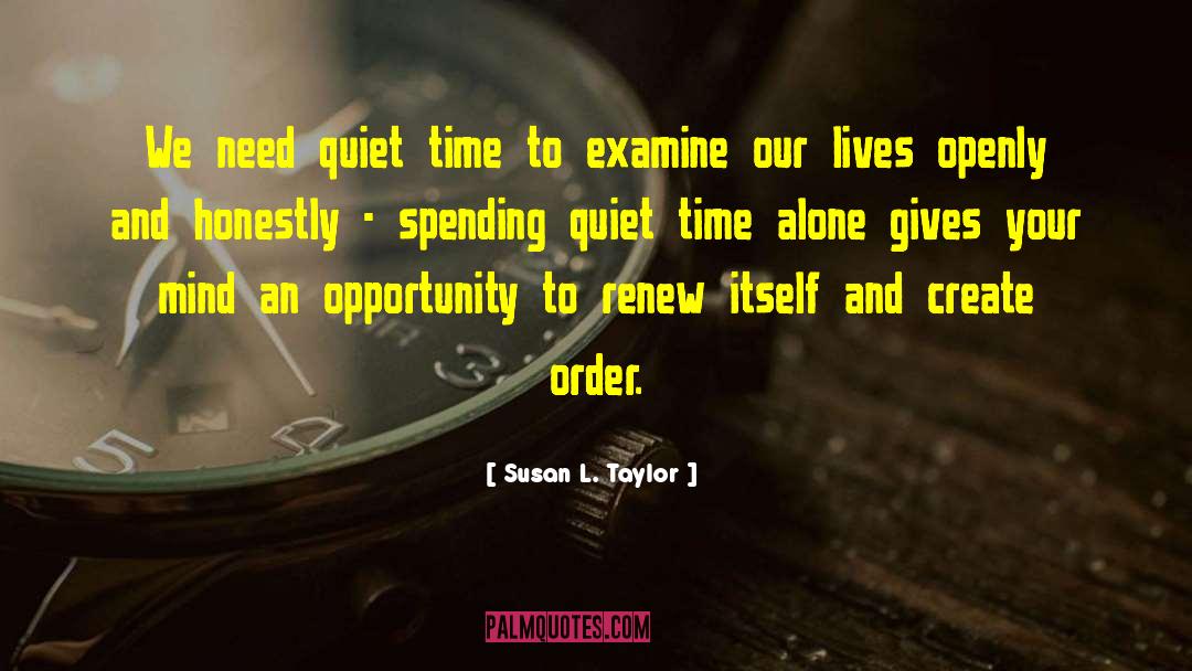 Alone Time quotes by Susan L. Taylor