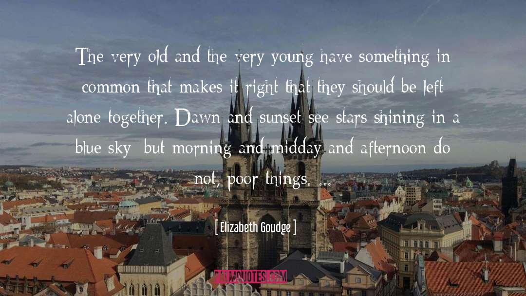 Alone Together quotes by Elizabeth Goudge