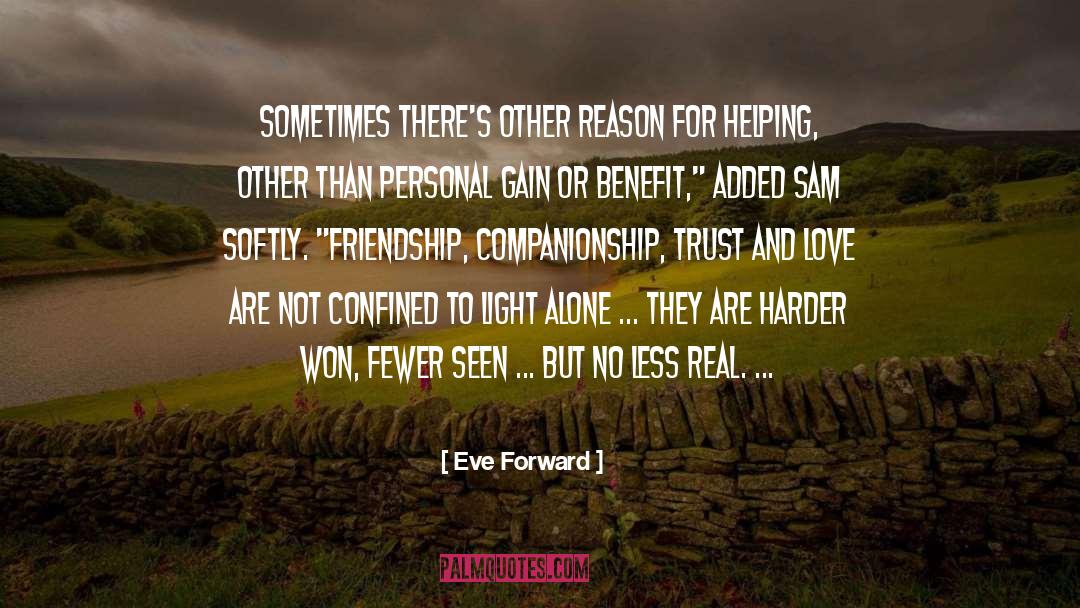 Alone Vs Lonely quotes by Eve Forward