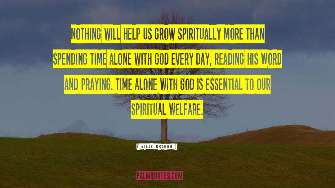 Alone With God quotes by Billy Graham