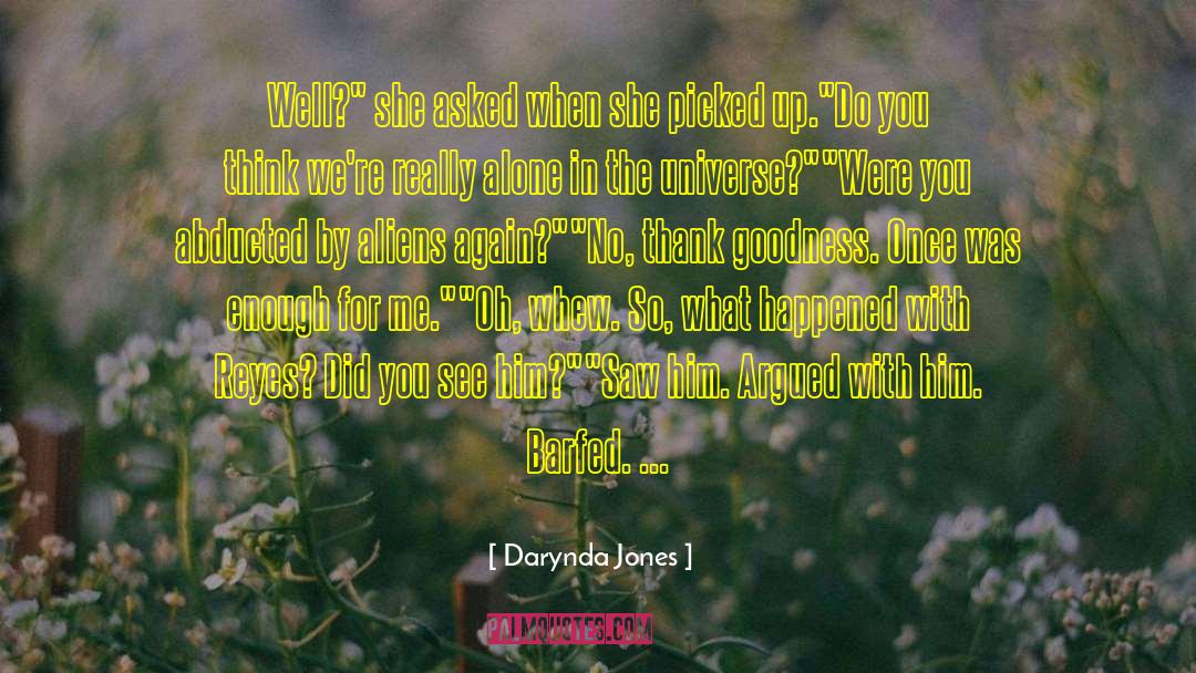 Alone With God quotes by Darynda Jones