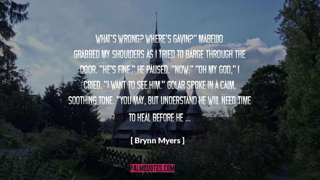 Alone With God quotes by Brynn Myers