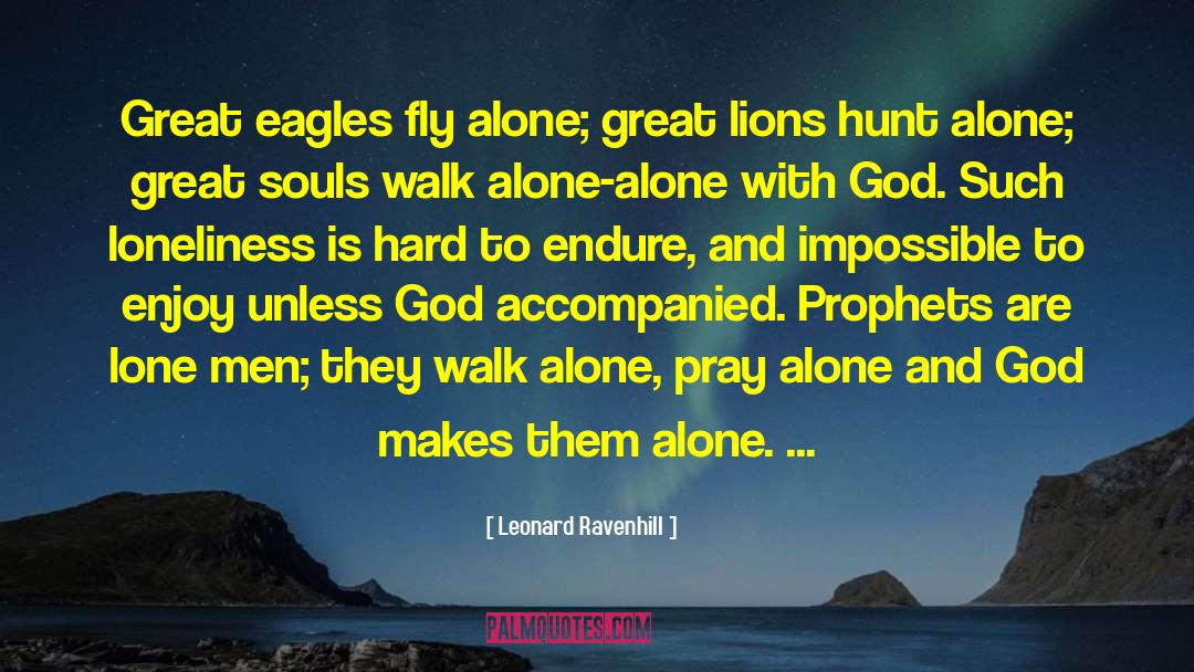 Alone With God quotes by Leonard Ravenhill