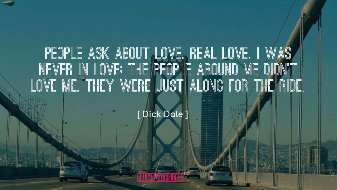 Along For The Ride quotes by Dick Dale