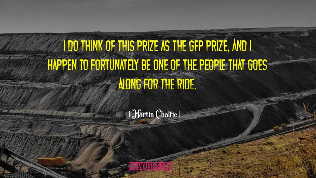 Along For The Ride quotes by Martin Chalfie