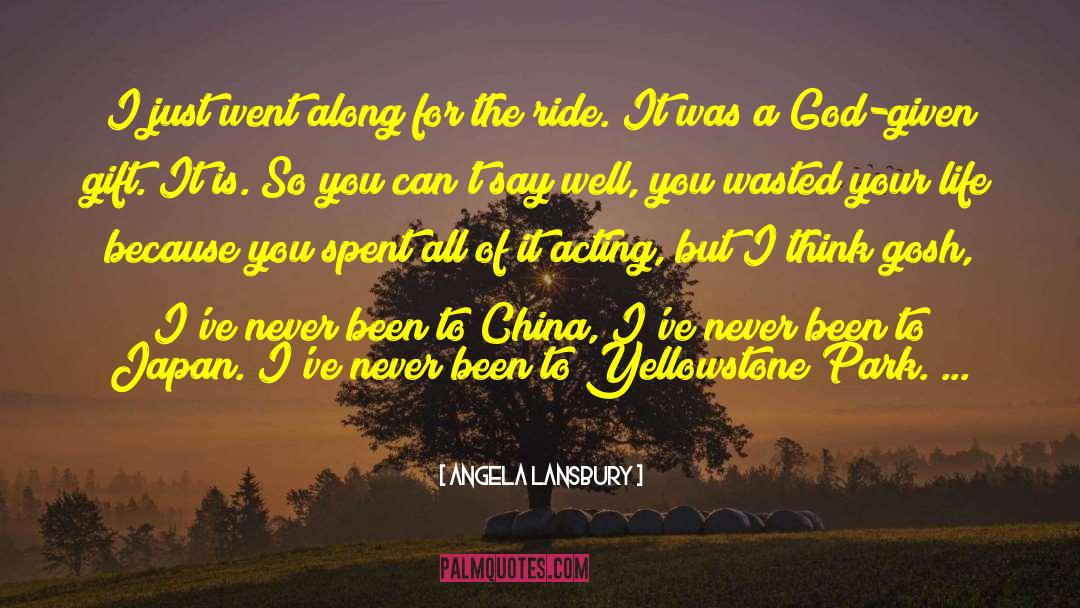 Along For The Ride quotes by Angela Lansbury