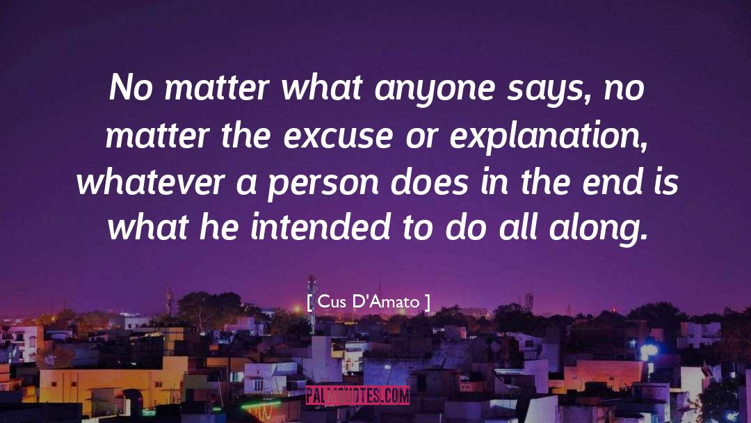 Along quotes by Cus D'Amato