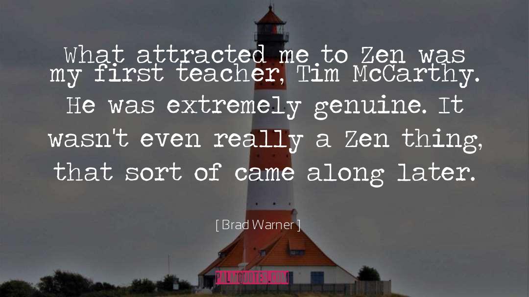 Along quotes by Brad Warner