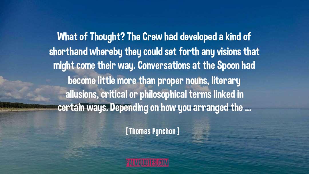 Along quotes by Thomas Pynchon