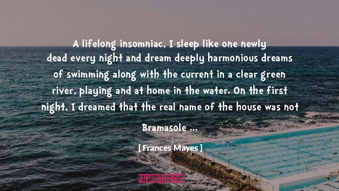 Along quotes by Frances Mayes