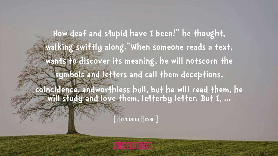 Along quotes by Hermann Hesse