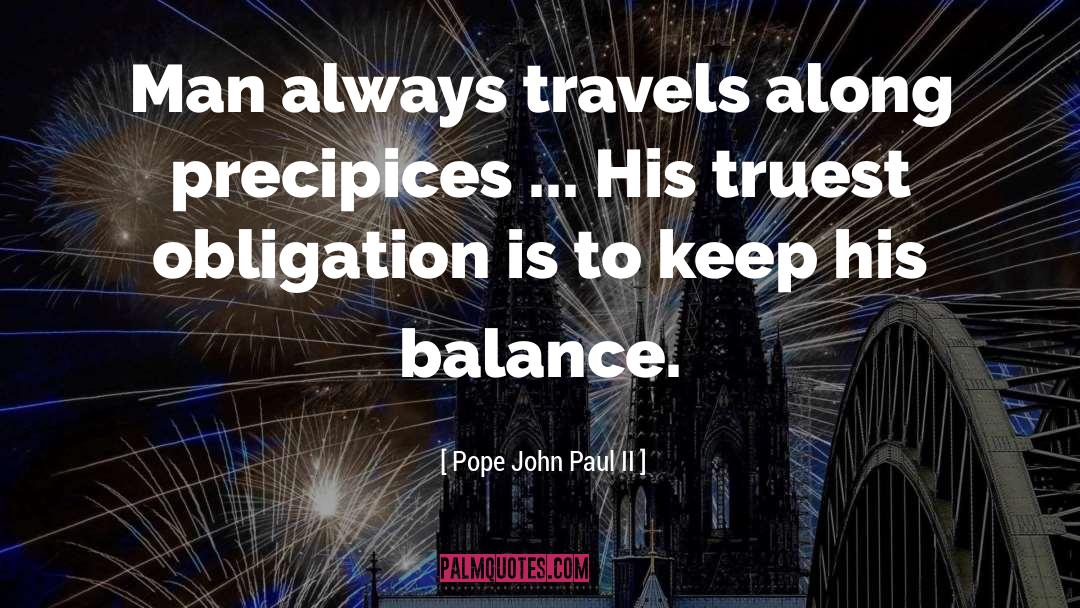 Along quotes by Pope John Paul II