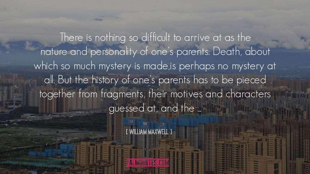 Alonza Maxwell quotes by William Maxwell