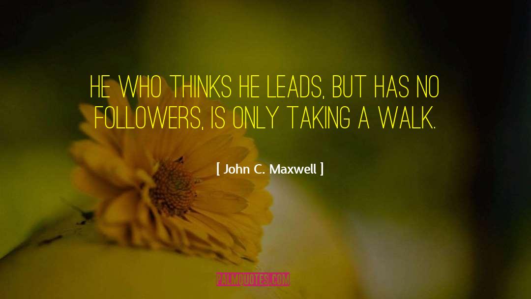 Alonza Maxwell quotes by John C. Maxwell