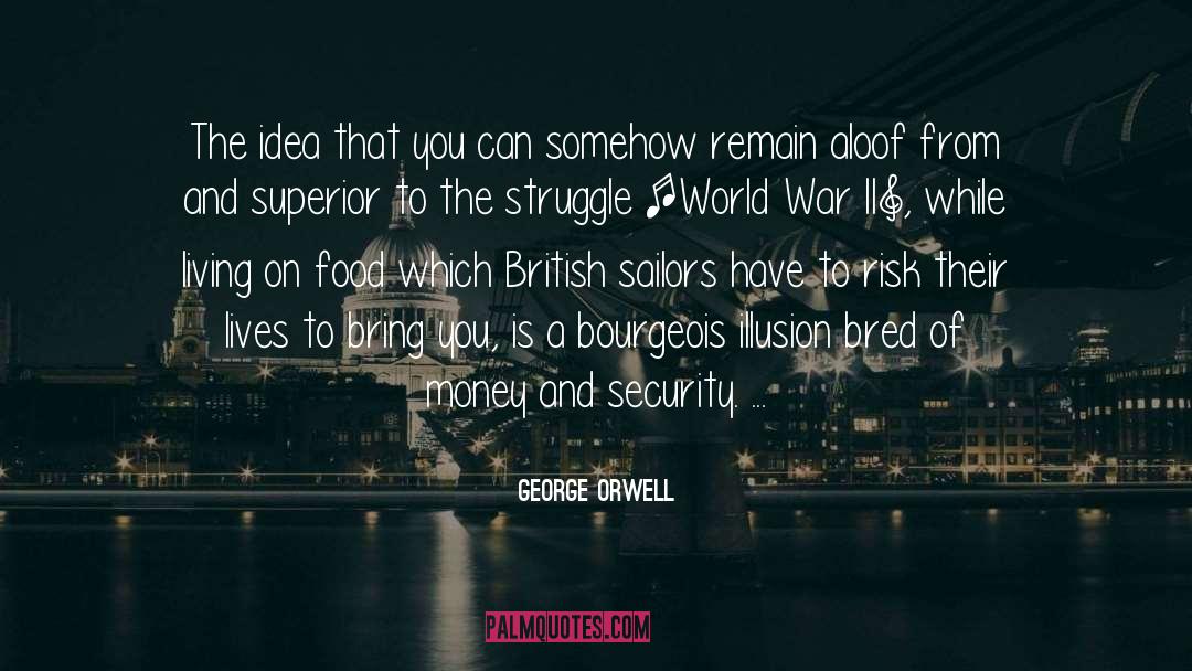 Aloof quotes by George Orwell