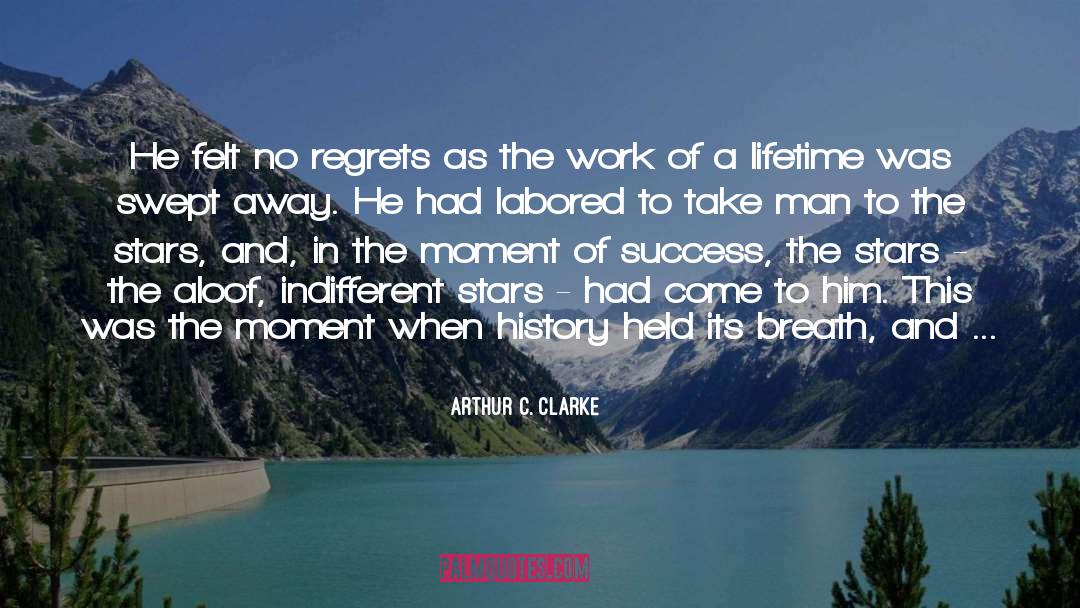 Aloof quotes by Arthur C. Clarke