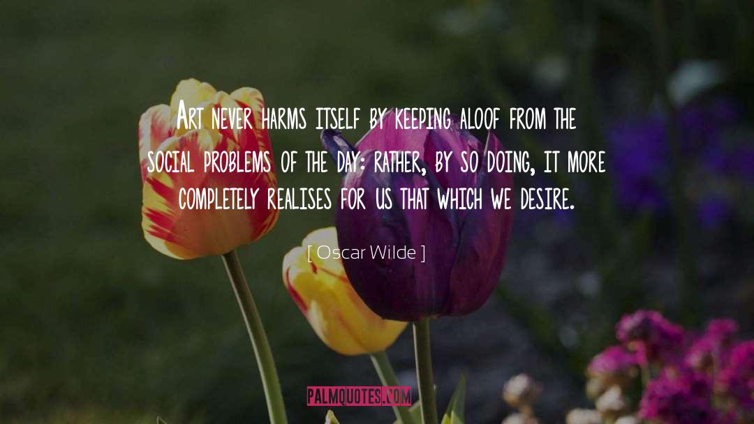 Aloof quotes by Oscar Wilde