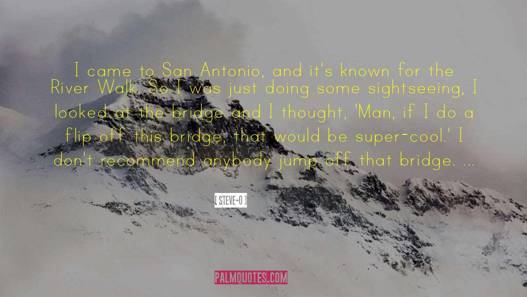Alorica San Antonio quotes by Steve-O