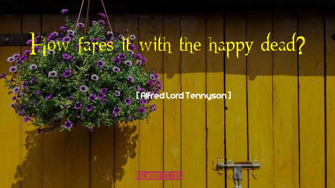 Alotaibi Fares quotes by Alfred Lord Tennyson