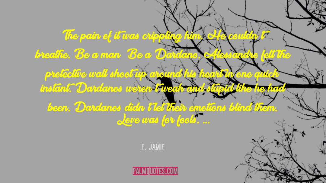 Alpha And Omega quotes by E. Jamie