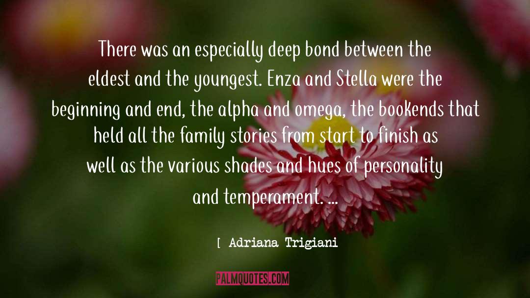 Alpha And Omega quotes by Adriana Trigiani